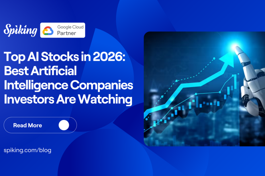 AI Stocks 2026: Top Companies Leading the AI Growth Boom